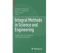Integral Methods In Science And Engineering