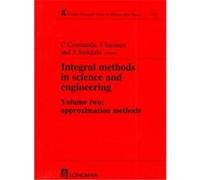 Integral Methods in Science and Engineering, Pitman Research Notes in Mathematics Series Finland) International Conference on Integral Methods in Science and Engineering (4th : 1996 : Oulu (Auteur)
