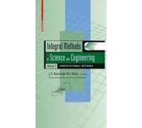 Integral Methods In Science And Engineering, Volume 2