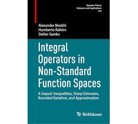 Integral Operators in Non-standard Function Spaces: A Sequel: Inequalities, Sharp Estimates, Bounded Variation, and Approximation