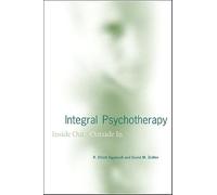 Integral Psychotherapy: Inside Out/Outside In