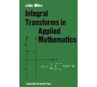 Integral Transforms In Applied Mathematics