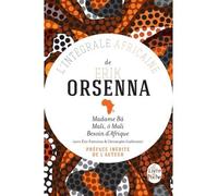 Intégrale africaine Besoin d'Afrique - Madame Bâ - Mali, ô Mali - Erik Orsenna - Lgf - broché - Roman