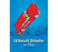 Benoît Brisefer Intégrale Tome 1 - Les Taxis Rouges - Madame Adolphine - Les Douze Travaux De Benoît Brisefer