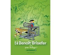 Benoît Brisefer – L'intégrale Tome 5 – Le Colis Mystérieux, Le Super-Héros du Mensonge