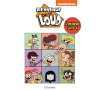 Intégrale - Bienvenue chez Les Loud T10 à T12 - Collectif - Hachette Comics - cartonné - Bande dessinée jeunesse