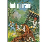 Bob Morane L'intégrale Tome 2 - Bob Morane Et Les Tours De Cristal - Bob Morane Et Le Collier De Civa - Bob Morane, La Piste De L'ivoire