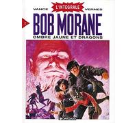 Intégrale Bob Morane, tome 2 : Ombre Jaune et Dragons