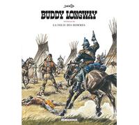 Claude Derib – Intégrale Buddy Longway – Tome 3 – La folie des hommes – Relié