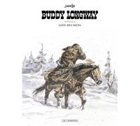 Intégrale Buddy Longway - Tome 4 - Loin des siens Intégrale Tome 4 - Claude Derib - Le Lombard Eds - cartonné - Bande dessinée