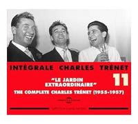 Intégrale Charles Trenet Vol. 11 Le Jardin Extraordinaire 1955-1957