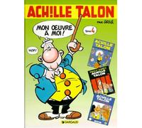 Intégrale d'Achille Talon, tome 4 : Mon oeuvre à moi
