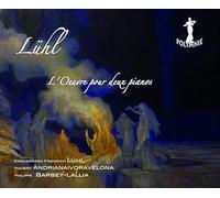 Intégrale de l Oeuvre pour 2 Pianos