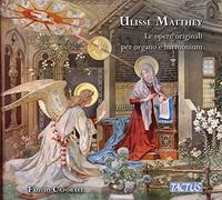 Matthey – Intégrale de l'œuvre pour orgue et harmonium – CD – Tactus