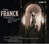 César Franck – Intégrale de l'œuvre vocale avec orgue Volume 2 – Aeolus
