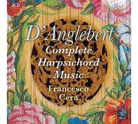 Anglebert : Musique Intégrale pour Clavecin / Complete Harpsichord Music