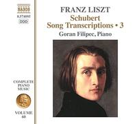 Intégrale de la Musique pour Piano 60 -Transcriptions de Mélodies de Schubert (Volume 3)