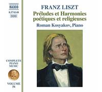 Intégrale de la Musique pour Piano (Vol. 56) -Préludes et Harmonies Poétiques et Religieuses