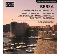 Bersa / Filipec – Intégrale de la musique pour piano, Volume 1 – CD – NAXOS