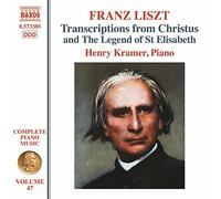 NAXOS – Intégrale pour Piano Vol.47: Transcr. des oratorios Christus & Légende de Ste Elisabeth