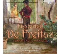 Frederico de Freitas – Intégrale de l’œuvre pour violon – CD – Edel
