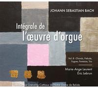 Intégrale de l'œuvre d'orgue Volume 8 CD