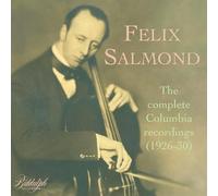 Felix Salmond – Intégrale des Enregistrements Columbia 1926–1930 – CD – NAXOS