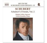 Intégrale Des Lieder Vol. 15 : Les Amis De Schubert Vol. 2