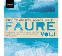 Fauré : Intégrale des Mélodies Vol.1