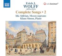 Erich J. Wolff – Intégrale des Mélodies (Volume 2) – CD – NAXOS