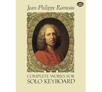 Rameau J.P. - Complete Works For Solo Keyboard