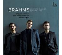 Brahms : Intégrale des Sonates et Trio avec Clarinette