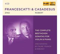 Beethoven : Intégrale des Sonates pour Violon et Piano/Zino Francescatti & Robert Casadesus
