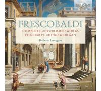 Frescobaldi – Intégrale des œuvres inédites pour clavecin et orgue – Edel