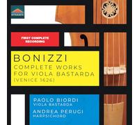 Bonizzi – Intégrale des Œuvres pour Viola Bastarda (Venise, 1626) – Dynamic