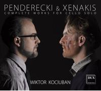 Penderecki & Xenakis : Intégrale des Œuvres pour Violoncelle Seul. Kociuban