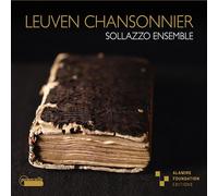 Intégrale du Chansonnier de Louvain