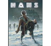 André-Paul Duchâteau – Intégrale Hans – Tome 1 – Le Lombard – Cartonné