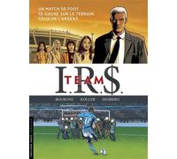 Intégrale I.R.$ TEAM - Daniel Koller - Le Lombard Eds - cartonné - Bande dessinée