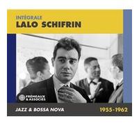 INTÉGRALE LALO SCHIFRIN JAZZ & BOSSA NOVA 1955-1962