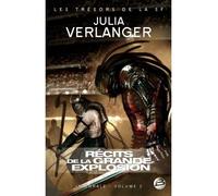Julia Verlanger – Trésors de la S-F : Intégrale, tome 2 – Récits de la Grande Explosion