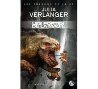 Julia Verlanger – Trésors de la S-F : Intégrale Tome 4 – Les Portes de la Magie – Broché