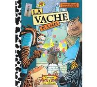 Intégrale La Vache - Tome 2 - Intégrale La Vache 2 Stephen Desberg (Auteur), Johan De Moor (Illustration)