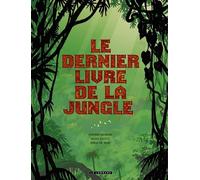 Intégrale Le Dernier Livre de la jungle Intégrale Tome 1 à Tome 4 - Stephen Desberg - Le Lombard Eds - broché - Bande dessinée