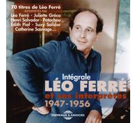 Intégrale Léo Ferré et ses interprètes 1947 1956 CD