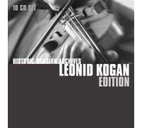 Intégrale Leonid Kogan Edition : Oeuvres Pour Violon Et Piano Et Orchestre - Historic Russian Archives