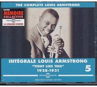 Intégrale Louis Armstrong Vol. 5 : Tight Like This 1928-1931