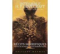 Intégrale H. P. Lovecraft Tome 5 - Récits Horrifiques - Contes De Jeunesse - Récits Humoristiques