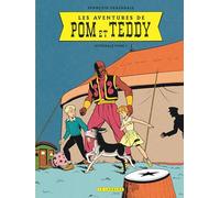 Intégrale Pom et Teddy - Tome 1