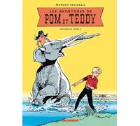François Craenhals – Intégrale Pom et Teddy, Tome 3 – Cartonné – Le Lombard